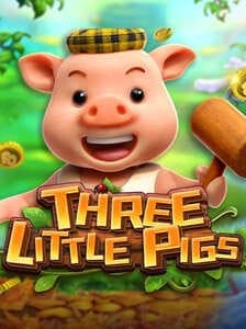 THREE LITTLE PIGS