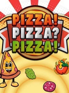 PIZZA! PIZZA! PIZZA!